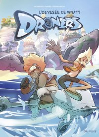 Droners - l'odyss�e de Wyatt T.1