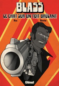 Blass, le chat sur un toit br�lant