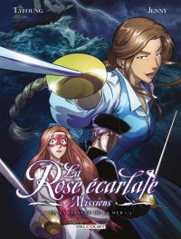La rose �carlate - missions T.9