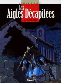Les aigles d�capit�es T.11