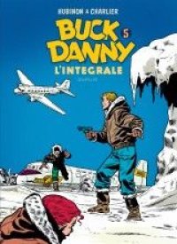 Buck Danny - int�grale T.5