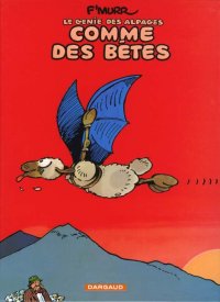 Le g�nie des alpages T.2