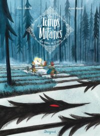 Le temps des mitaines T.1