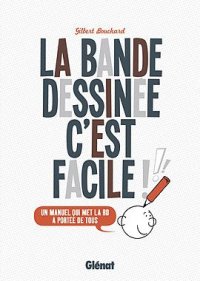 La bande dessin�e, c'est facile !!!
