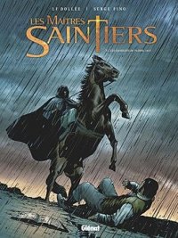 Les ma�tres-saintiers T.2