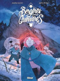 Berg�res guerri�res T.3