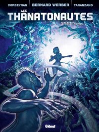 Les thanatonautes T.2
