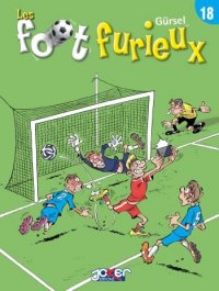 Les foot furieux T.18