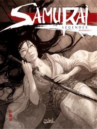 Samurai l�gendes - int�grale T.1