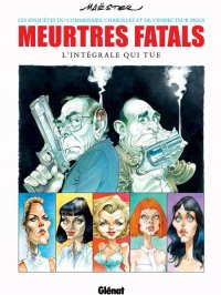 Meurtres fatals - int�grale