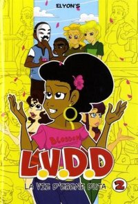 L.V.D.D - la vie d'Eb�ne Duta T.2