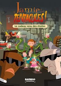 Jamie a des tentacules T.2