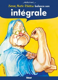 Soeur Marie-Th�r�se balance son int�grale
