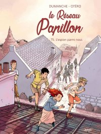 Le r�seau papillon T.5