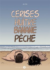 Cerises hu�tre banane p�che