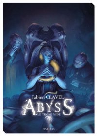 Abyss - Le Tr�ne vide