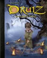 Druiz - La proph�tie perdue