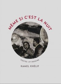 M�me si c'est la nuit