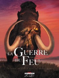 La guerre du feu - int�grale