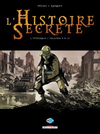 L'histoire secr�te - int�grale T.3