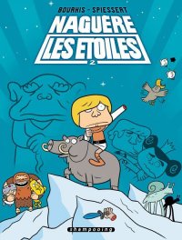 Nagu�re les �toiles T.2