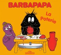 Barbapapa - La poterie