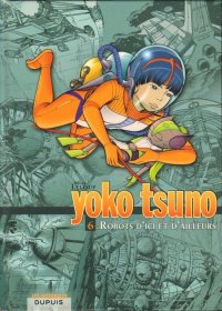 Yoko tsuno - intégrale T.6