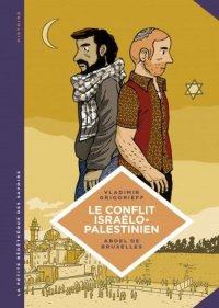 La petite bdthque des savoirs - Le conflit isralo-palestinien