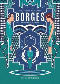Borges - le labyrinthe de l'infini