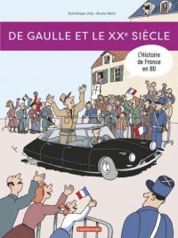 L'histoire de France en BD - De Gaulle