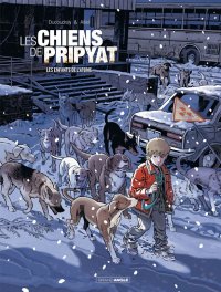Les chiens de Pripyat T.2