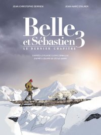 Belle & Sbastien - Le dernier chapitre