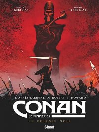 Conan le Cimmrien - le colosse noir