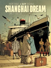Shanghai dream T.1