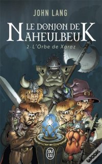 Le donjon de Naheulbeuk - roman T.2