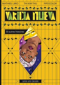 Varicia nueva et autres histoires