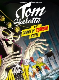 Tom Skelette T.2