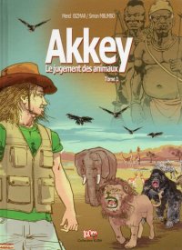 Akkey - le jugement des animaux T.1