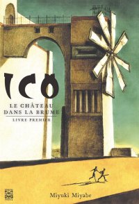 Ico - Le Château de la Brume T.1