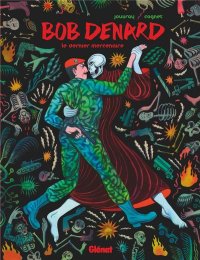 Bob Denard: Le dernier mercenaire