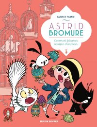 Astrid Bromure T.6