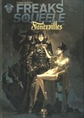 Freaks' squeele - fun�railles T.1