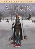 Les reines de sang - Alienor, la l�gende noire T.2