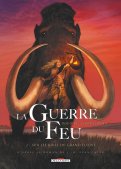 La guerre du feu T.2