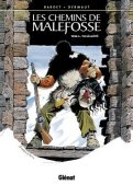 Les chemins de Malefosse T.6