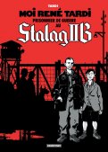 Moi Ren� Tardi prisonnier de guerre au Stalag IIB T.1