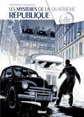 Les myst�res de la IV �me r�publique T.3
