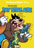 Les grands h�ros Disney - Abominable Pat Hibulaire