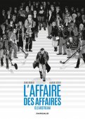 L'affaire des affaires - Clearstream - int�grale