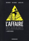 L'affaire des affaires - Clearstream T.1
